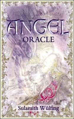 Angel Oracle By Sulamith Wulfing