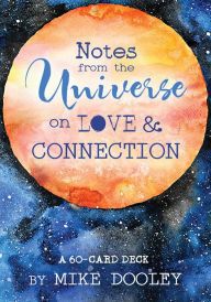 Notes From The Universe On Love and Connection