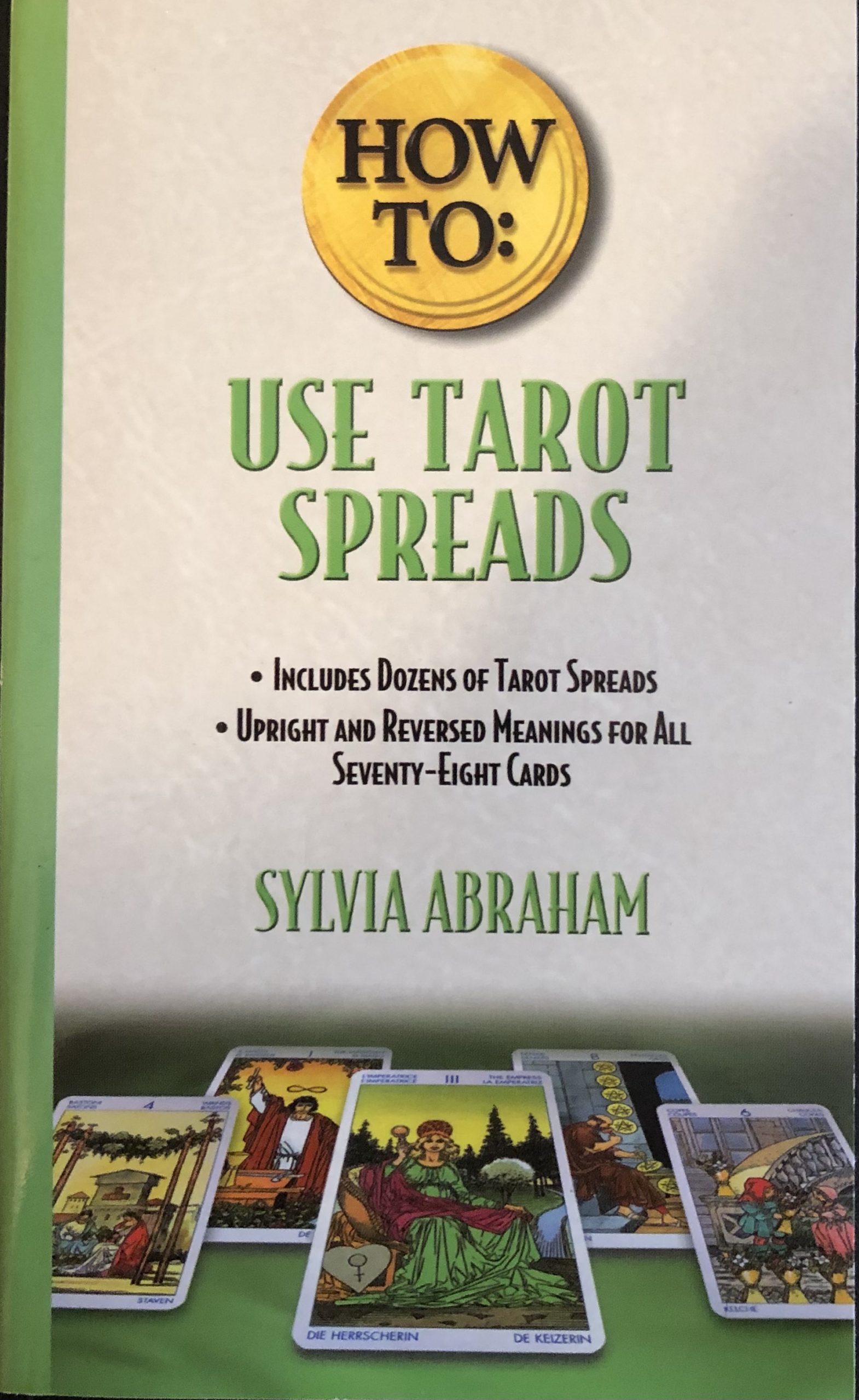 How to Use Tarot Spreads 