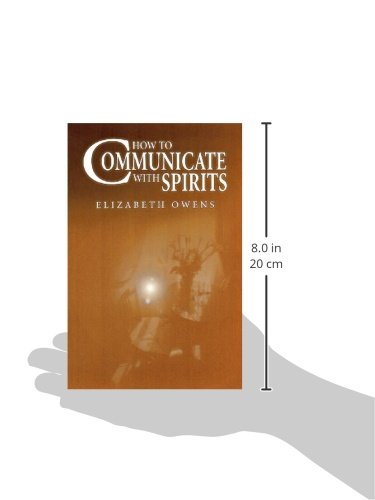 HOW TO COMMUNICATE W/SPIRITS