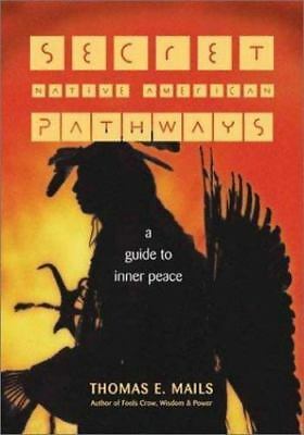 SECRET NATIVE AMERICAN PATHWAY