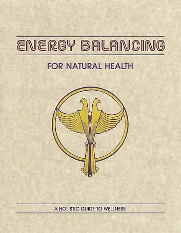 ENERGY BALANCING FOR NATURAL HEALTH