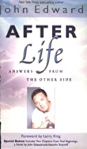 AFTER LIFE: ANSWERS FROM THE OTHER SIDE
