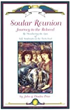 SOULAR REUNION: JOURNEY TO THE BELOVED 
