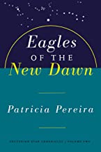 EAGLES OF THE NEW DAWN