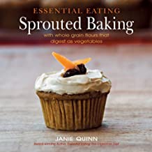Essential Eating Sprouted Baking ( Hard Cover)