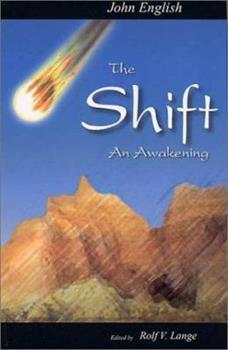 Shift: An Awakening, The