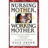 Nursing Mother, Working Mother