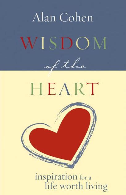 WISDOM OF THE HEART ( Hard Cover)